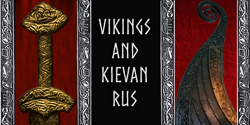 Vikings and Kievan Rus